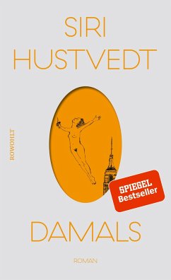 Damals - Hustvedt, Siri