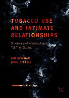 Tobacco Use and Intimate Relationships - Newman, Ian;DeFrain, John;Qoulouvaki, Tagi