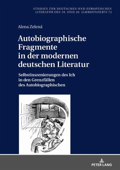 Autobiographische Fragmente in der modernen deutschen Literatur - Zelená, Alena