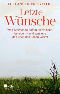 Letzte Wünsche - Krützfeldt, Alexander