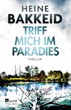 Triff mich im Paradies / Thorkild Aske Bd.2 - Bakkeid, Heine