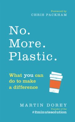 No. More. Plastic. - Dorey, Martin