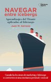 Navegar entre icebergs (eBook, ePUB)