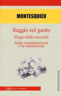 Cover Saggio sul gusto-Elogio della sicerità-Sulla considerazione e la reputazione