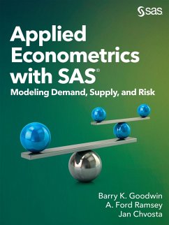 Applied Econometrics with SAS (eBook, ePUB) - Goodwin, Barry K.; Ramsey, A. Ford; Chvosta, Jan