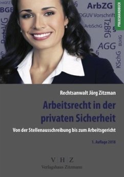Arbeitsrecht in der privaten Sicherheit - Zitzmann, Jörg
