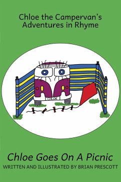 Cover Chloe Goes on a Picnic (Chloe the Campervan's Adventures in Rhyme, #3) (eBook, ePUB)