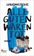 Alle Guten waren tot (eBook, ePUB) - Bild 1