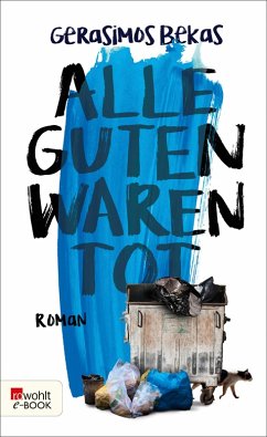 Alle Guten waren tot (eBook, ePUB) - Bekas, Gerasimos