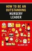 How to be an Outstanding Nursery Leader