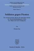 Soldaten gegen Piraten.