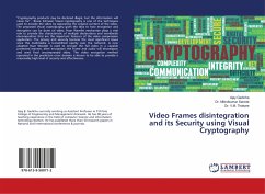 Video Frames disintegration and its Security using Visual Cryptography