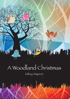 Cover A Woodland Christmas (Mikey Simpson Children's Books, #6) (eBook, ePUB)