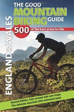 The Good Mountain Biking Guide - England & Wales - Ross, Richard; Ross, Stephen
