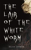 The Lair of the White Worm (eBook, ePUB)