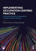 Implementing Occupation-centred Practice (eBook, ePUB)