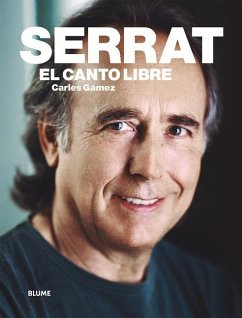 Serrat: El Canto Libre - Gámez, Carles