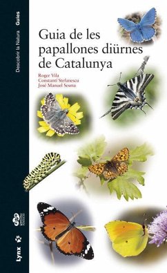 Guia de les papallones diürnes de Catalunya - Stefanescu, Constantí; Vila, Roger; Sesma, José Manuel