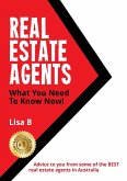 Real Estate Agents What You Need To Know Now