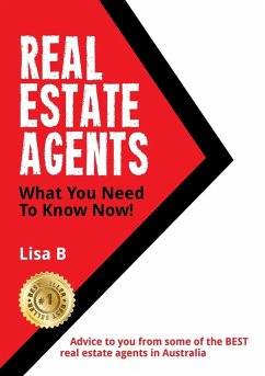 Real Estate Agents What You Need To Know Now - B., Lisa M