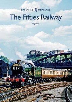 The Fifties Railway - Morse, Greg