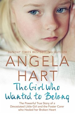 The Girl Who Wanted to Belong - Hart, Angela