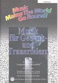 Music Makes the World go Round - Musik für Gedenk- und Trauerfeiern - Stimme 1+2+3 in Bb - Klarinette