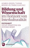 Bildung und Wissenschaft im Horizont von Interkulturalität