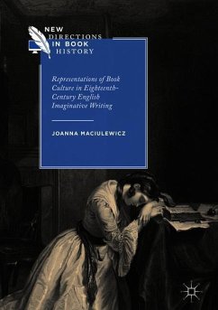 Representations of Book Culture in Eighteenth-Century English Imaginative Writing - Maciulewicz, Joanna