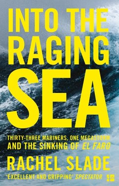 Into the Raging Sea (eBook, ePUB) - Slade, Rachel