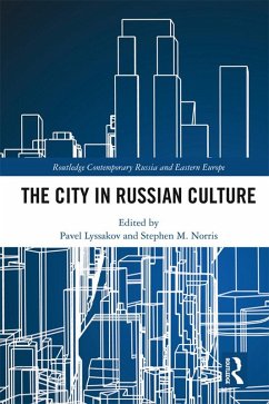 The City in Russian Culture (eBook, ePUB)