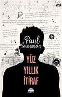 Yüz Yillik Itiraf - Sussman, Paul