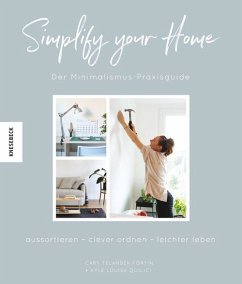 Simplify your Home - Fortin, Cary Telander; Quilici, Kyle Louise