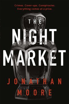 The Night Market - Moore, Jonathan