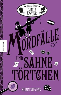 Mordfälle und Sahnetörtchen - Stevens, Robin