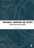 Parliament, Inventions and Patents (eBook, ePUB) Parliament, Inventions and Patents (eBook, ePUB)