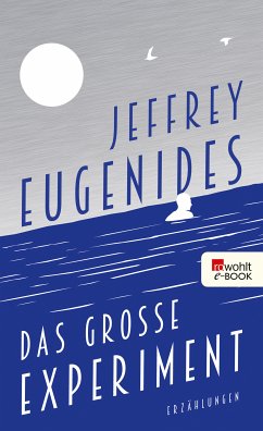 Das große Experiment (eBook, ePUB) - Eugenides, Jeffrey