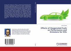Effects of Oxygenated Fuels on Performance and Emissions for ICEs
