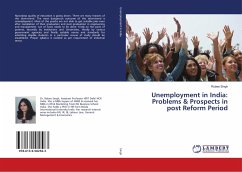 Unemployment in India: Problems & Prospects in post Reform Period
