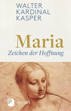 Maria - Zeichen der Hoffnung - Kasper, Walter