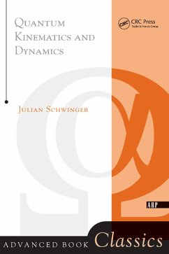 Quantum Kinematics And Dynamic (eBook, ePUB) - Schwinger, Julian
