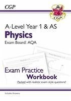 A-Level Physics: AQA Year 1 & AS Exam Practice Workbook - includes Answers - CGP Books