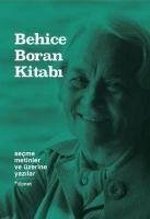 Behice Boran Kitabi Secme Metinler Ve Üzerine Yazilar - Ali Türkmen, Emir