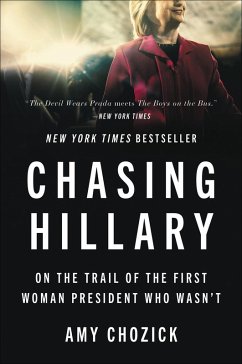 Chasing Hillary (eBook, ePUB) - Chozick, Amy