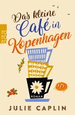 Das kleine Café in Kopenhagen / Romantic Escapes Bd.1