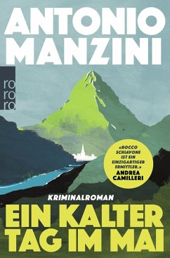 Ein kalter Tag im Mai / Rocco Schiavone Bd.4 - Manzini, Antonio