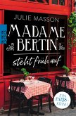 Madame Bertin steht früh auf / Madame Bertin Bd.1