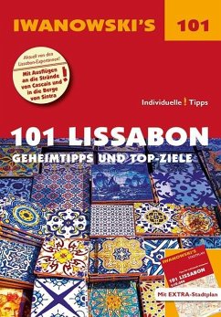 101 Lissabon - Reiseführer von Iwanowski - Claesges, Barbara;Rutschmann, Claudia