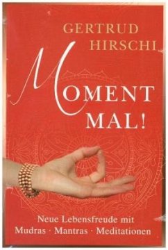 Moment mal! - Hirschi, Gertrud