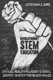 Revolutionary STEM Education